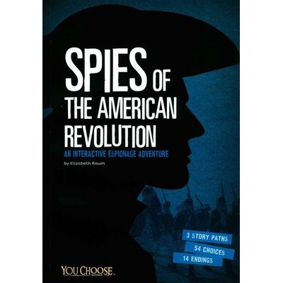 Spies of the American Revolution, Taschenbuch von Elizabeth Raum, Capstone, 978-1-4914-5931-7