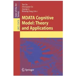 MDATA Cognitive Model: Theory and Applications, Fachbücher von Yan Jia, Binxing Fang, Aiping Li, Gu Zhaoquan