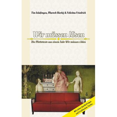 Wir müssen lesen, Taschenbuch von , BoD – Books on Demand, 978-3-7481-0099-7