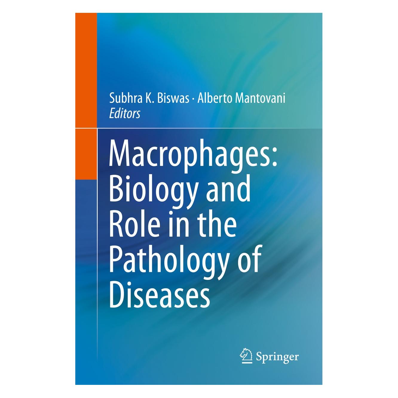 Springer Macrophages: Biology and Role in the Pathology of Diseases (Englisch, Hardcover, Alberto Mantovani, Subhra K. Biswas) (9781493913107)