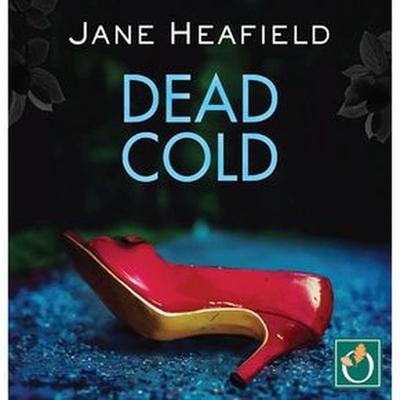 Dead Cold - Jane Heafield, Audio, 9781399107891