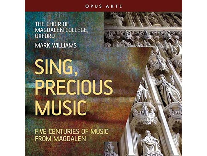 Magdalen College Choir Oxford Mark - Sing Precious Music