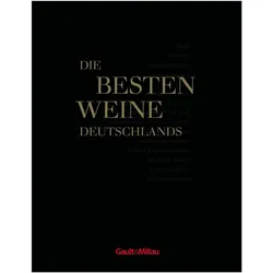 Gault & Millau Die besten Weine Deutschlands, Ratgeber von Joachim Baldauf