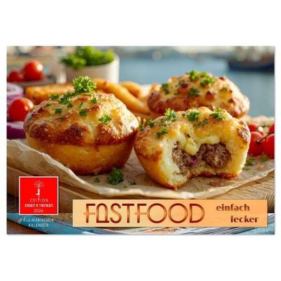 Fastfood einfach lecker (Tischkalender 2026 DIN A5 quer), CALVENDO Monatskalender