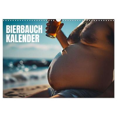 Lustige Kalender Männer mit Bierbäuchen - Bierbauch Kalender Geschenk für Kollegen, Freunde & Party-Liebhaber Wandkalender (Wandkalender 2027 DIN A3