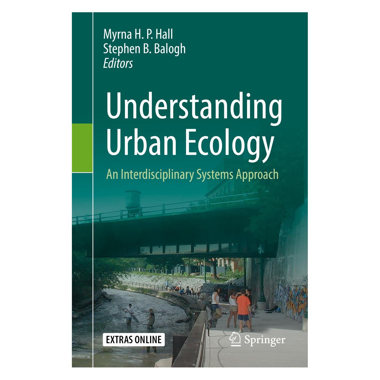 Springer Understanding Urban Ecology (Englisch, Hardcover, Myrna H. P. Hall, Stephen B. Balogh) (9783030112585)