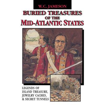 Buried Treasures of the Mid-Atlantic States, Taschenbuch von W. C. Jameson, Simon & Schuster Distribution Clients, 978-0-87483-531-1