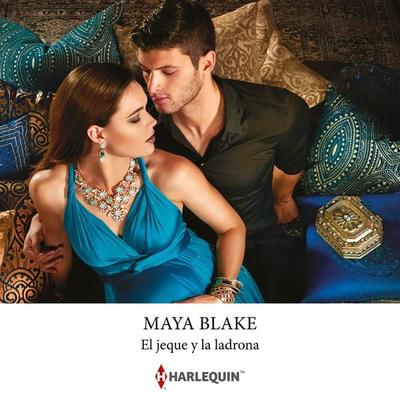 El jeque y la ladrona - Maya Blake, Audio, 9788410626225