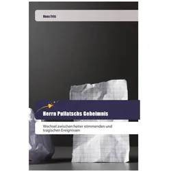 Herrn Pullatschs Geheimnis, Ratgeber von Hans Fritz