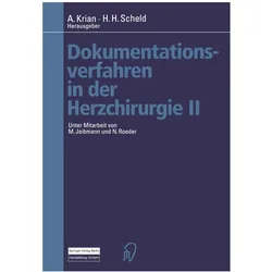 Dokumentationsverfahren in der Herzchirurgie II, Fachbücher von A. Krian, H. H. Scheld