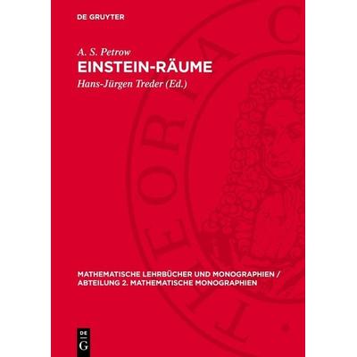 Einstein-Räume, Gebundene Ausgabe von A. S. Petrow, De Gruyter, 978-3-11-275070-4