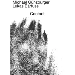 Contact, Fachbücher von Lukas Bärfuss, Michael Günzburger