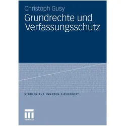 Grundrechte und Verfassungsschutz, Fachbücher von Christoph Gusy