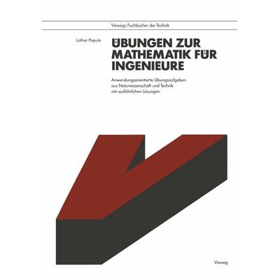 Übungen zur Mathematik für Ingenieure, Taschenbuch von Lothar Papula, Vieweg & Teubner, 978-3-528-14355-8