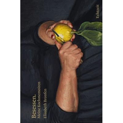 Besessen., Gebundene Ausgabe von Elisabeth Bronfen, Echtzeit Verlag, 978-3-906807-00-3
