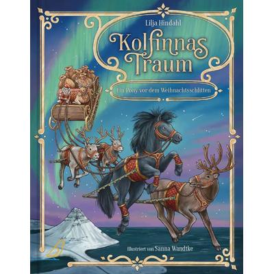 Kolfinnas Traum, Gebundene Ausgabe von Lilja Hindahl, CalmeMara Verlag, 978-3-948877-39-2