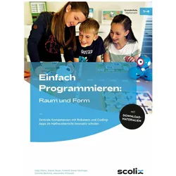 Einfach Programmieren: Raum und Form, Schulbücher von Katja Eilerts, Dominik Bec, Steven Beyer