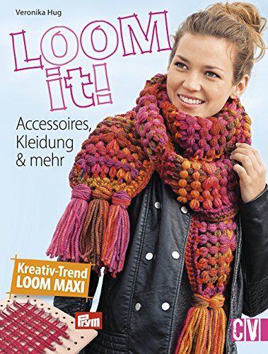 Veronika Hug - Loom it!: Accessoires, Kleidung & mehr - Preis vom 09.10.2026 07:28:09 h