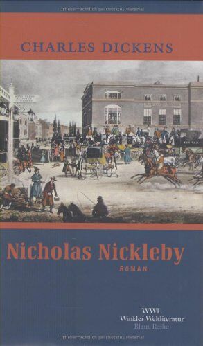 Charles Dickens - Nicholas Nickleby - Preis vom 17.10.2026 19:25:27 h