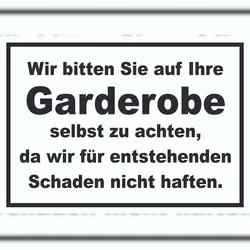 HB-Druck Wir bitten sie auf ihre Garderobe selbst zu achten Schild A3 (297x420mm)