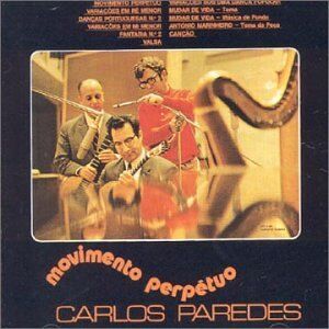 Carlos Paredes - Movimento Perpetuo - Preis vom 14.10.2026 23:07:16 h