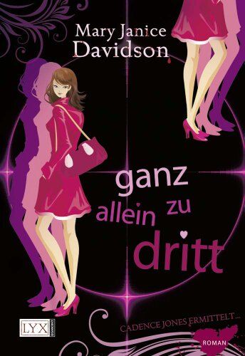 Davidson, Mary Janice - Cadence Jones ermittelt: Ganz allein zu dritt - Preis vom 09.10.2026 07:28:09 h