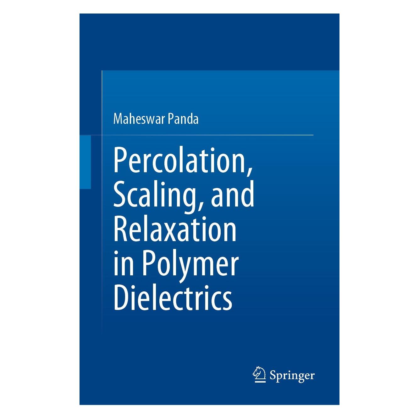 Springer Percolation, Scaling, and Relaxation in Polymer Dielectrics (Englisch, Hardcover, Maheswar Panda) (9783031279409)
