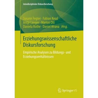 Erziehungswissenschaftliche Diskursforschung, Taschenbuch von , Springer Fachmedien Wiesbaden GmbH, 978-3-531-18737-2