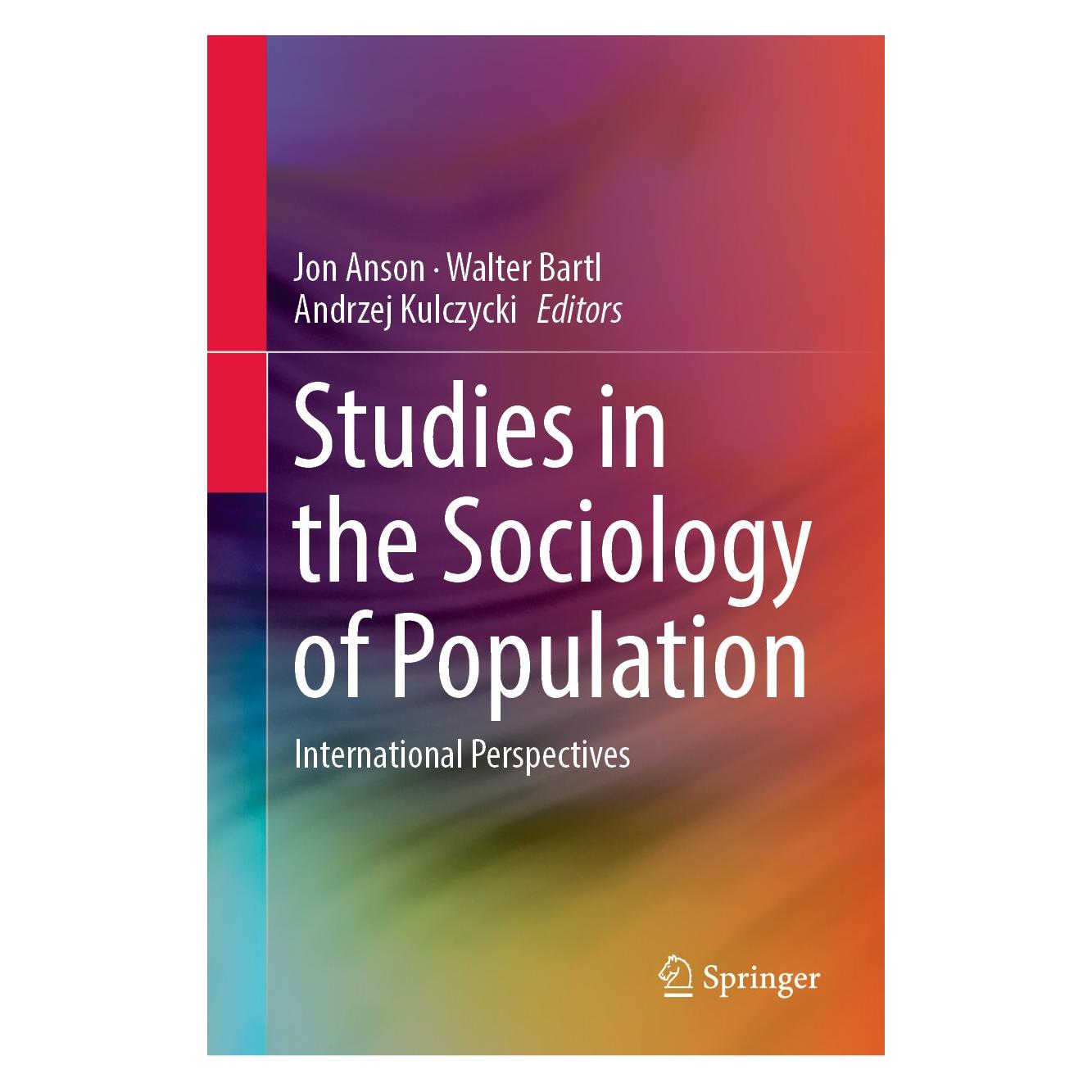 Springer Studies in the Sociology of Population (Englisch, Hardcover, Andrzej Kulczycki, Jon Anson, Walter Bartl) (9783319948683)