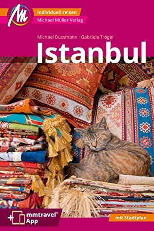 Michael Bussmann - Istanbul MM-City Reiseführer Michael Müller Verlag: Individuell reisen mit vielen praktischen Tipps. Inkl. Freischaltcode zur mmtravel® App - Preis vom 14.10.2026 23:07:16 h