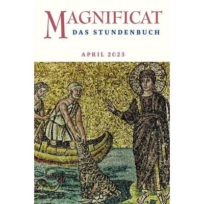 Magnificat April 2023, Taschenbuch von , Butzon & Bercker, 978-3-7666-3196-1