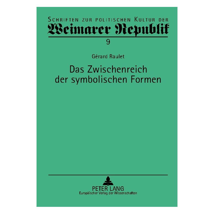 Peter Lang Raulet:Das Zwischenreich der symbolisch (Deutsch, Softcover, Gérard Raulet) (64886937)