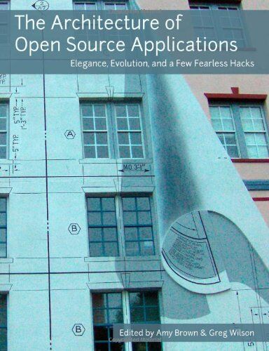 Amy Brown - The Architecture Of Open Source Applications - Preis vom 09.10.2026 07:28:09 h