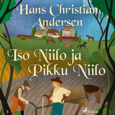 Iso Niilo ja Pikku Niilo - Hans Christian Andersen, Audio, 9788726786620