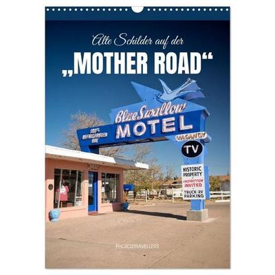 Alte Schilder an der „Mother Road“ (Wandkalender 2027 DIN A3 hoch), CALVENDO Monatskalender