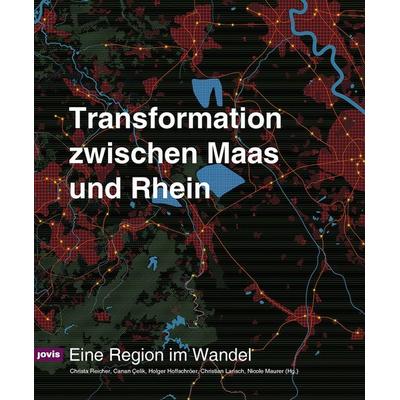 Transformation zwischen Maas und Rhein, Gebundene Ausgabe von , Jovis Verlag, 978-3-9861209-3-1