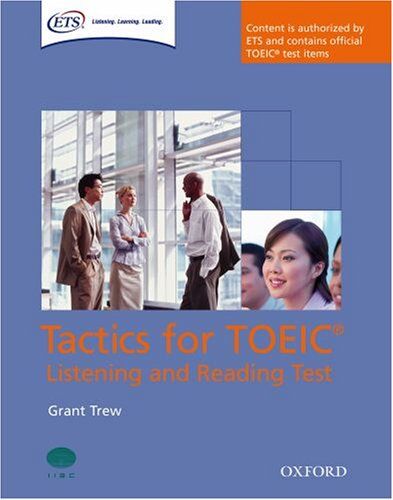 Grant Trew - Oxford Tactics for TOEIC Listening and Reading. Student's Book: Listening and Reading Tests (Other Exams) - Preis vom 14.10.2026 23:07:16 h