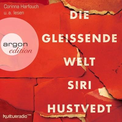 Die gleißende Welt - Siri Hustvedt, Audio, 9783732414048