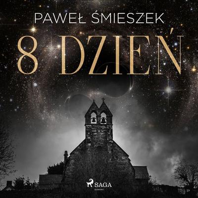 8 dzień - Paweł Śmieszek, Audio, 9788728439944