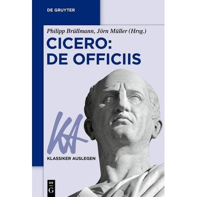 Cicero: De officiis, Taschenbuch von , De Gruyter, 978-3-11-076014-9