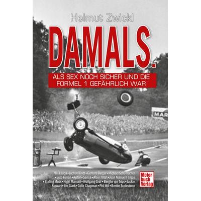 Damals, Gebundene Ausgabe von , Motorbuch Verlag, 978-3-613-32261-5
