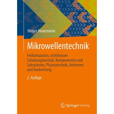 Mikrowellentechnik, Taschenbuch von Holger Heuermann, Springer Fachmedien Wiesbaden GmbH, 978-3-658-41286-9