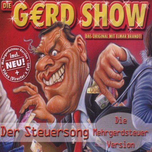 die Gerd Show - Der Steuersong (Las Kanzlern) (Die Mehrgerdsteuer Version) - Preis vom 18.10.2026 15:28:09 h