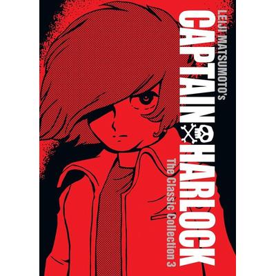 Captain Harlock: The Classic Collection Vol. 3, Gebundene Ausgabe von Leiji Matsumoto, Seven Seas Entertainment, 978-1-62692-952-4