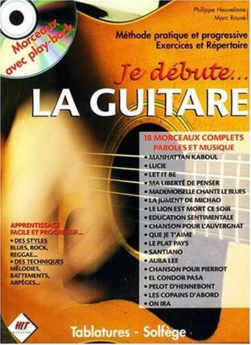 Je débute... La Guitare (+ CD morceaux avec play-back) - Preis vom 17.10.2026 19:25:27 h