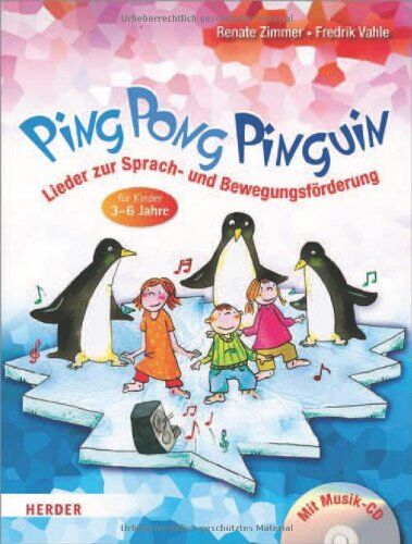 Renate Zimmer - Ping Pong Pinguin: Lieder zur Sprach- und Bewegungsförderung für Kinder von 3 bis 6 Jahren - Preis vom 11.10.2026 15:43:13 h