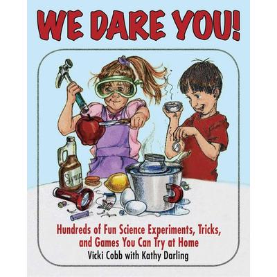 We Dare You, Taschenbuch von Vicki Cobb, Skyhorse Publishing, 978-1-60239-775-0