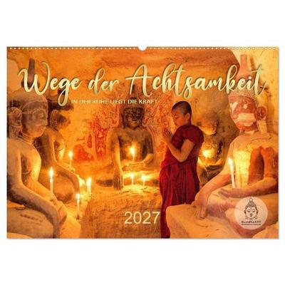 Wege der Achtsamkeit - In der Ruhe liegt die Kraft (Wandkalender 2027 DIN A2 quer), CALVENDO Monatskalender