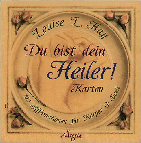 Du bist dein Heiler! 100 Affirmationen für Körper und Seele - Preis vom 17.10.2026 19:25:27 h
