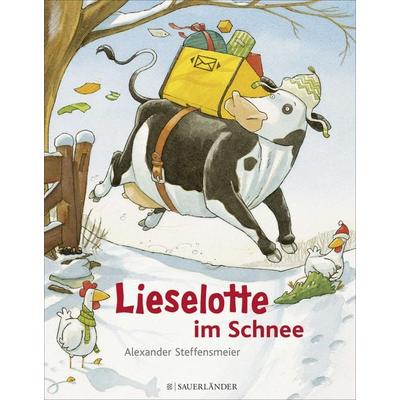 Lieselotte im Schnee, Gebundene Ausgabe von Alexander Steffensmeier, Fischer Sauerländer